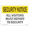 Signmission OSHA Security Sign, 3.5" Height, 5" Width, Visitors Must Report To Security, Landscape OS-SN-D-35-L-11674 - alternate 1